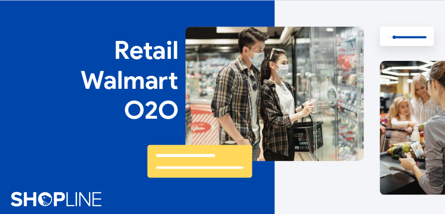 Walmart O2O 成功案例文章封面